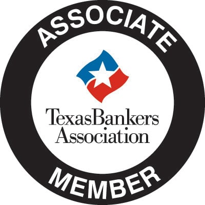 Proud Member of Texas Banker's Association